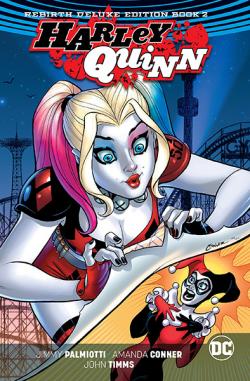 Harley Quinn Rebirth Deluxe Collection Book 2