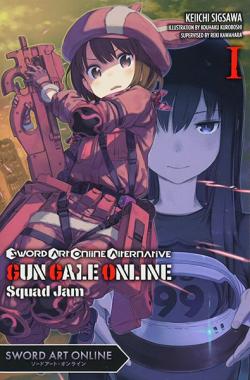 Sword Art Online Alternative Gun Gale Light Novel 1