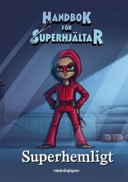 Handbok för Superhjältar - Superhemligt - Dagbok med kodlås