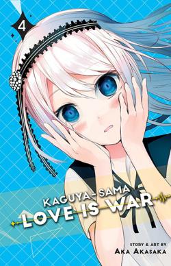 Kaguya-Sama: Love is War Vol 4