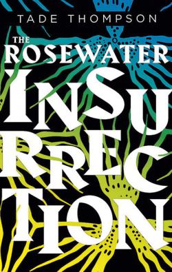Rosewater Insurrection