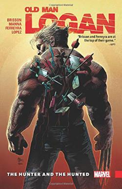 Wolverine: Old Man Logan Vol 9: The Hunter and the Hunted