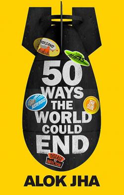 50 Ways the World Could End