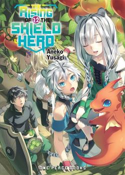 The Rising of the Shield Hero Light Novel 12