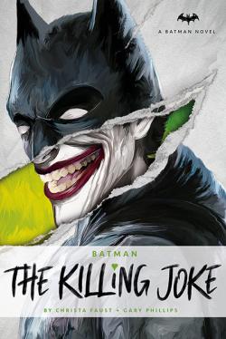 Batman: The Killing Joke (Batman Novel)