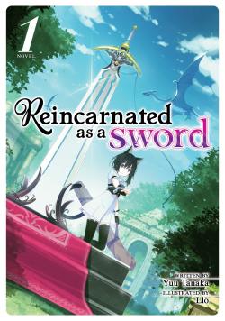 Reincarnated as a Sword Light Novel Vol 1