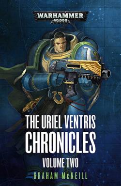 The Uriel Ventris Chronicles Vol 2