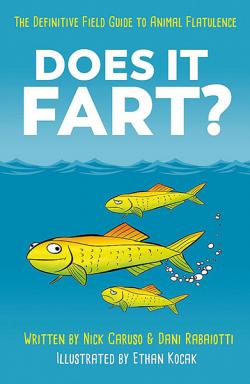 Does It Fart? The Definitive Field Guide to Animal Flatulence