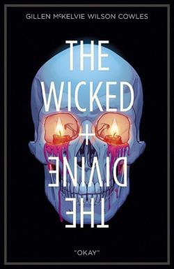 The Wicked & The Divine Vol 9: "Okay"