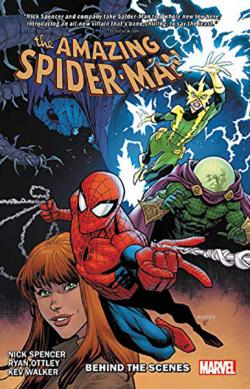 Amazing Spider-Man By Nick Spencer Vol 5: Behind the Scenes