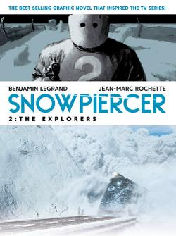 Snowpiercer Vol 2: The Explorers