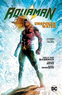 Aquaman Vol 1: Unspoken Water