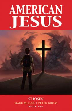 American Jesus Vol 1: Chosen