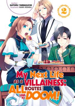 My Next Life as a Villainess: All Routes Lead to Doom! Novel 2
