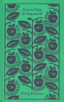 Grimm Tales: For Young and Old (Penguin Clothbound Classics)