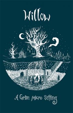 Willow - A Grim Micro Setting