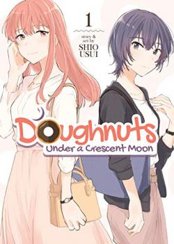 Doughnuts Under a Crescent Moon Vol 1