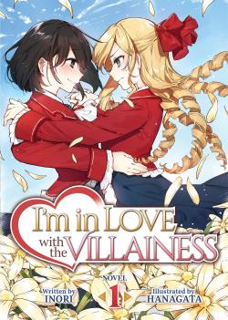 I'm in Love with the Villainess Light Novel Vol 1