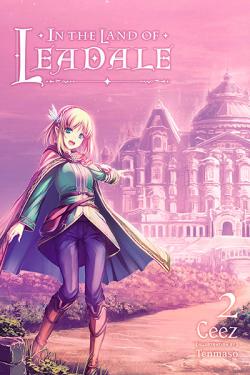 In the Land of Leadale Light Novel Vol 2