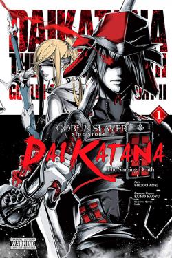 Goblin Slayer Side Story II Dai Katana Vol 1