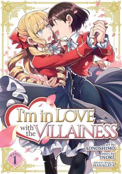 I'm in Love with the Villainess Vol. 1