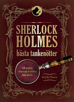 Sherlock Holmes bästa tankenötter