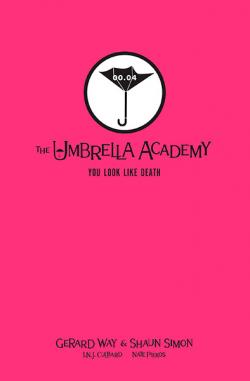Tales From the Umbrella Academy: You Look Like Death Library Edition