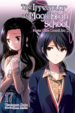 Irregular at Magic High School Light Novel 17