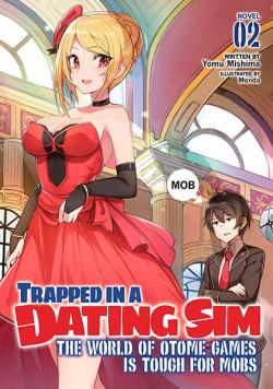 The World of Otome Games is Tough for Mobs Light Novel 3