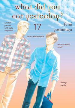 What Did You Eat Yesterday? vol 17