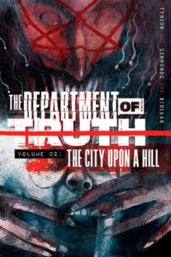 The Department of Truth Vol 2: The City Upon a Hill