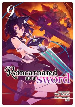 Reincarnated as a Sword Light Novel Vol 9