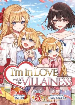 I'm in Love with the Villainess Light Novel Vol 3