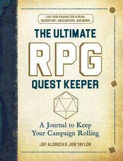 The Ultimate RPG Quest Keeper : A Journal to Keep Your Campaign Rolling