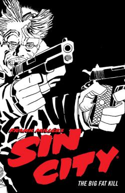 Sin City 3: The Big Fat Kill