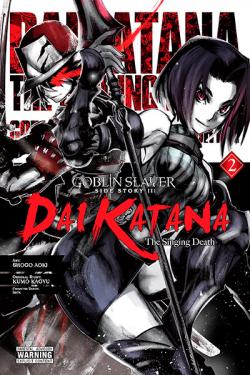 Goblin Slayer Side Story II Dai Katana Vol 2