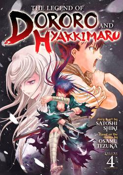 The Legend of Dororo and Hyakkimaru Vol 4