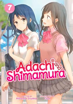 Adachi and Shimamura Light Novel Vol 7