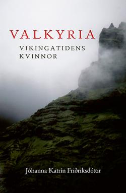 Valkyria: Vikingatidens kvinnor