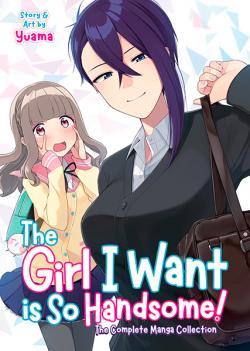 The Girl I Want is So Handsome!