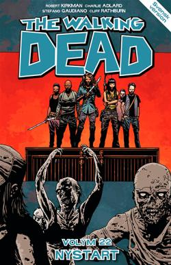 The Walking Dead vol 22: Nystart