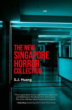 The New Singapore Horror Collection