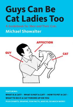 Guys Can be Cat Ladies Too