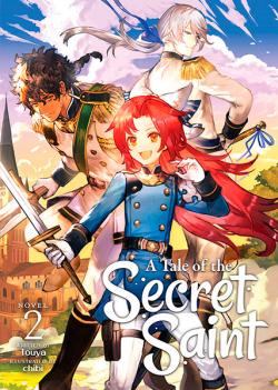 A Tale of the Secret Saint Vol 2