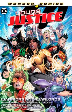 Young Justice Vol 3: Warriors and Warlords