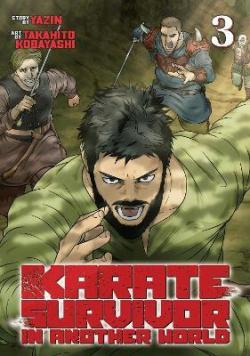 Karate Survivor in Another World Vol 3