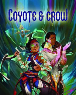 Coyote & Crow RPG Core Rulebook