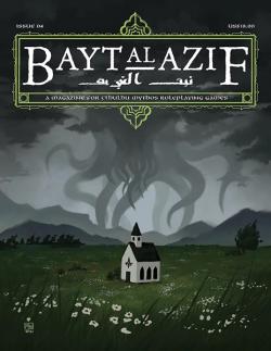 Bayt Al Azif #4: A Magazine for Cthulhu Mythos Roleplaying Games