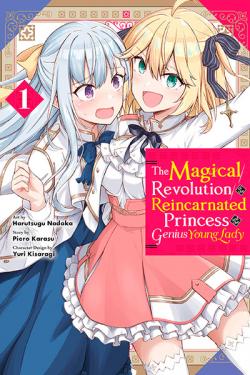 The Magical Revolution of the Reincarnated Princess Vol 1