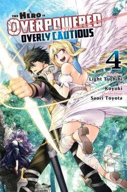 The Hero is Overpowered But Overly Cautious Vol 4